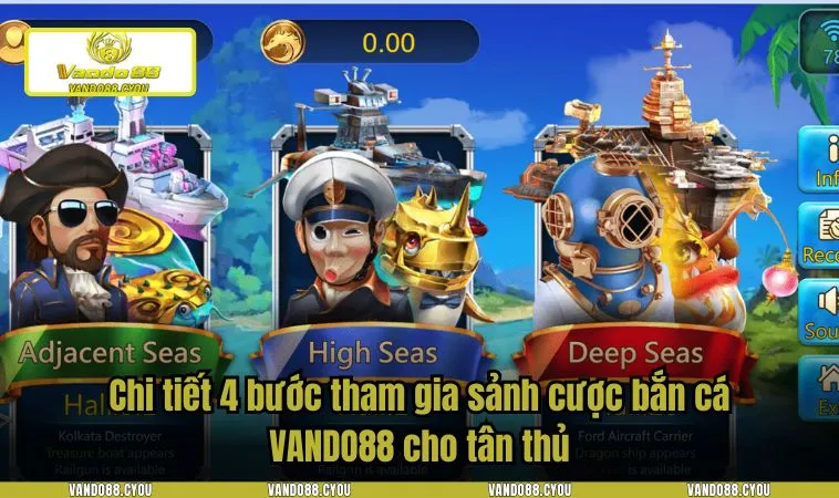 Chi tiết 4 bước tham gia sảnh cược bắn cá VANDO88 cho tân thủ