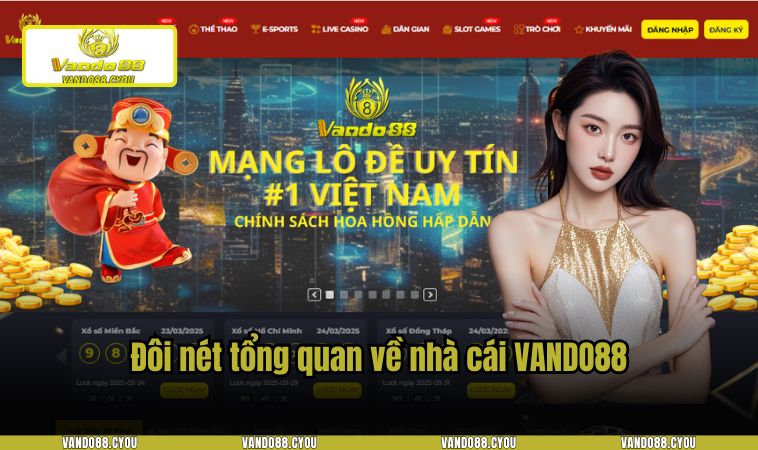 Đôi nét tổng quan về nhà cái VANDO88